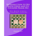 Introduction to Ho Math Chess and Its Founder Frank Ho: Ho Math Chess Tutor Franchise Learning Centre