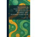 The History & Traditions of the Moorfields Eye Hospital: One Hundred Years of Op
