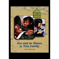 An Illness in Your Family