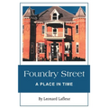 Foundry Street: A Place in Time