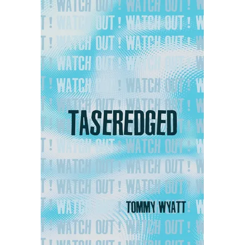 Taseredged: (watch out!)