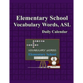 Whimsy Word Search, Elementary School Vocabulary Words - Daily Calendar - in ASL