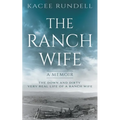 The Ranch Wife: A Memoir