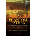 Phantom Father: A Daughter's Quest for Elegy
