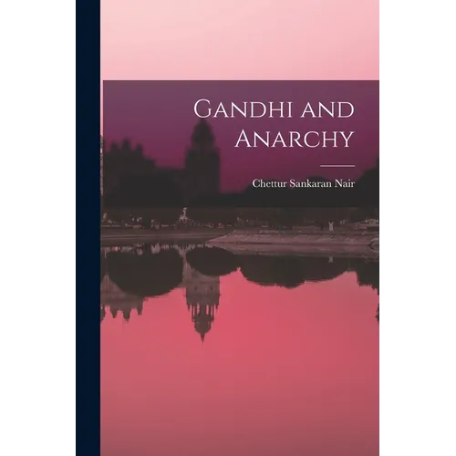 Gandhi and Anarchy