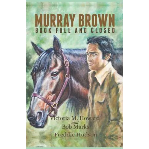 Murray Brown: Book Full and Closed