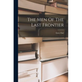 The Men Of The Last Frontier