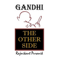Gandhi: The Other Side