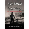 My Little Cowboy: My Reincarnation Story