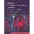 Clinical Obsessive-Compulsive Disorders in Adults and Children