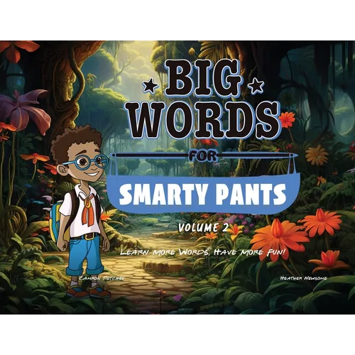 Big Words for Smarty Pants: Volume 2