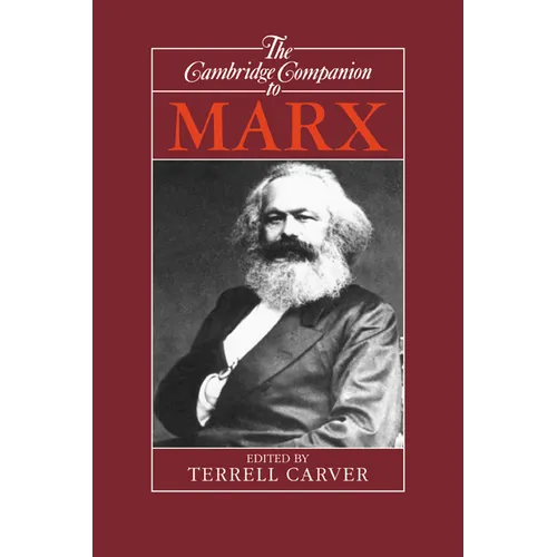 The Cambridge Companion to Marx