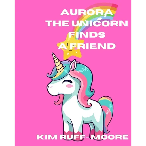 Aurora The Unicorn Finds A Friend