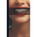 Archives Of Dentistry
