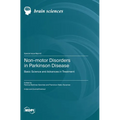 Non-motor Disorders in Parkinson Disease: Basic Science and Advances in Treatment