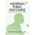 Nigerian Public Discourse: The Interplay of Empirical Evidence and Hyperbole