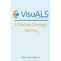 VisuALS: A Startup Strategic Journey
