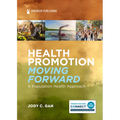 Health Promotion Moving Forward: A Population Health Approach