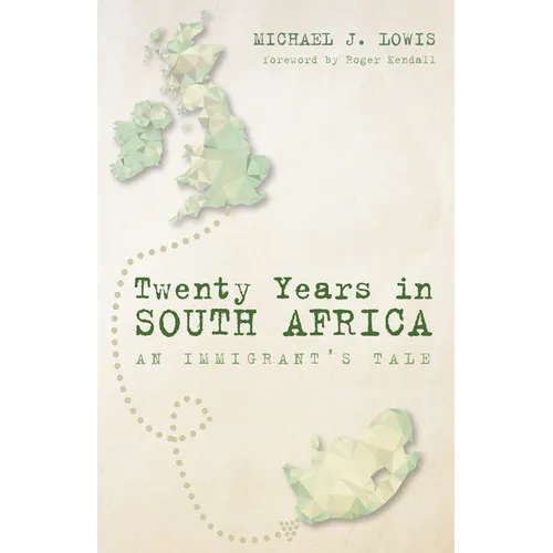 Twenty Years in South Africa: An Immigrant's Tale