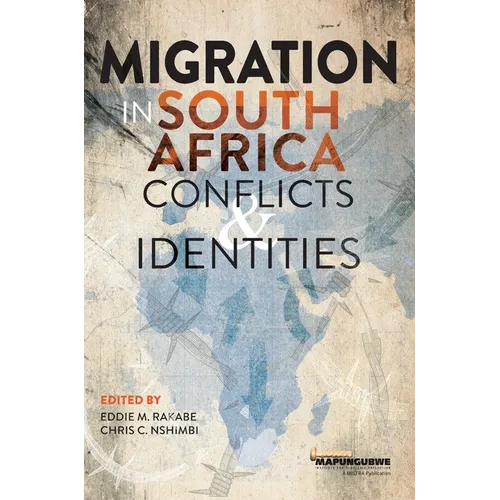 Migration in South Africa: Conflicts and Identities