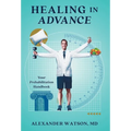 Healing in Advance: Your Prehabilitation Handbook