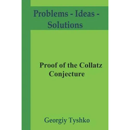 Proof of the Collatz Conjecture
