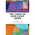 'Race', Ethnicity and Racism in Sports Coaching