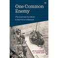 One Common Enemy: The Laconia incident: A survivor's memoir
