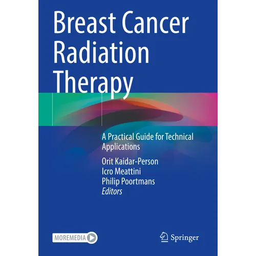 Breast Cancer Radiation Therapy: A Practical Guide for Technical Applications