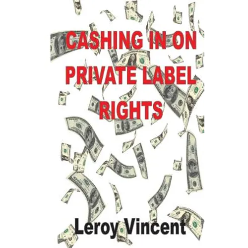 Cashing In On Private Label Rights