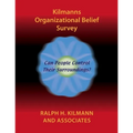 Kilmanns Organizational Belief Survey