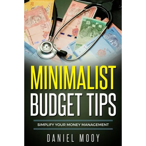 Minimalist Budget Tips: Simplify Your Money Management