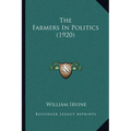 The Farmers In Politics (1920)
