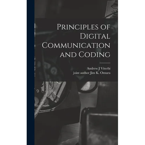 Principles of Digital Communication and Coding