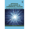 Artificial Intelligence in Commercial Aviation: Use Cases and Emerging Strategies