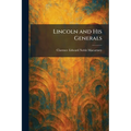 Lincoln and His Generals