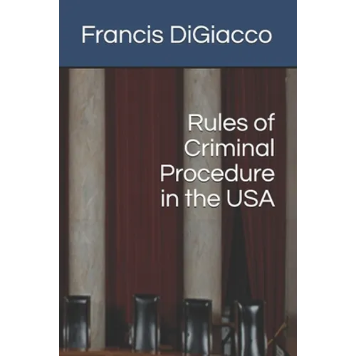 Rules of Criminal Procedure in the USA