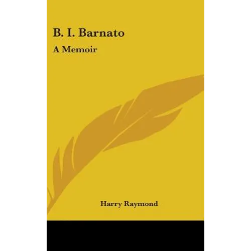 B. I. Barnato: A Memoir