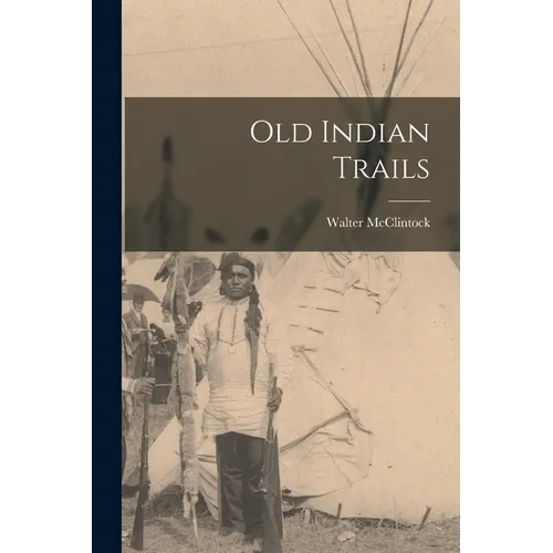 Old Indian Trails