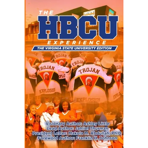 The Hbcu Experience: The Virginia State University Edition