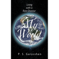 My World: Living with a Rare Disease