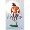 To Dad, From Kelly