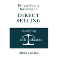 Private Equity Investing in Direct Selling: Identifying Risks & Rewards