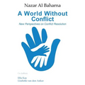 A World Without Conflict
