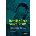 Fostering Open Source Culture: Increase Innovation and Deliver Faster with Open Source