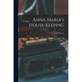 Anna Maria's House-keeping