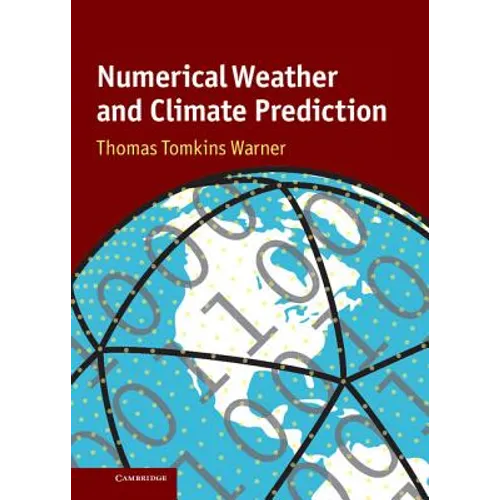 Numerical Weather and Climate Prediction