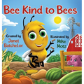 Bee Kind to Bees