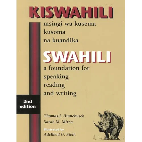 Swahili: A Foundation for Speaking, Reading, and Writing