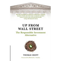 Up from Wall Street: The Responsible Investment Alternative
